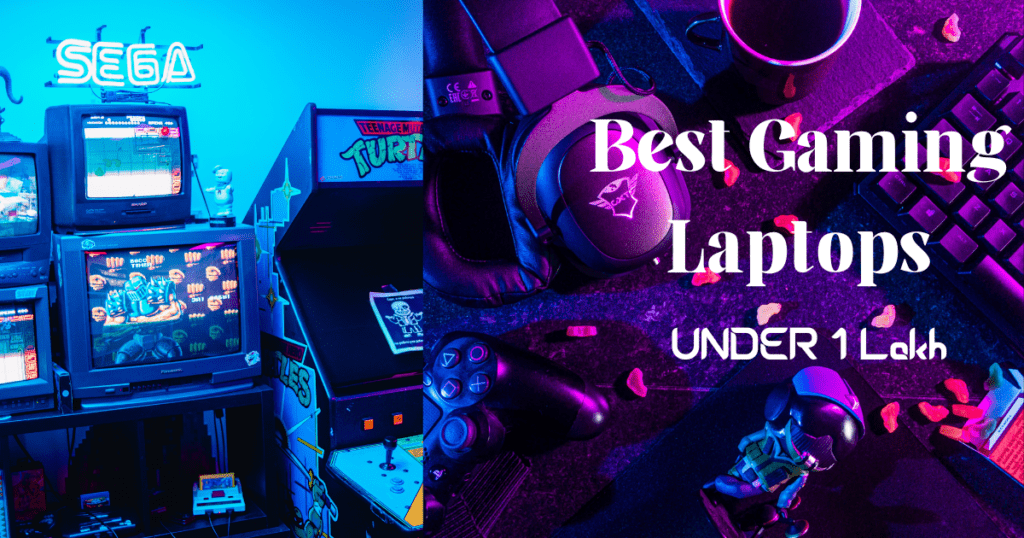 Best Gaming Laptops Under 1 Lakh
